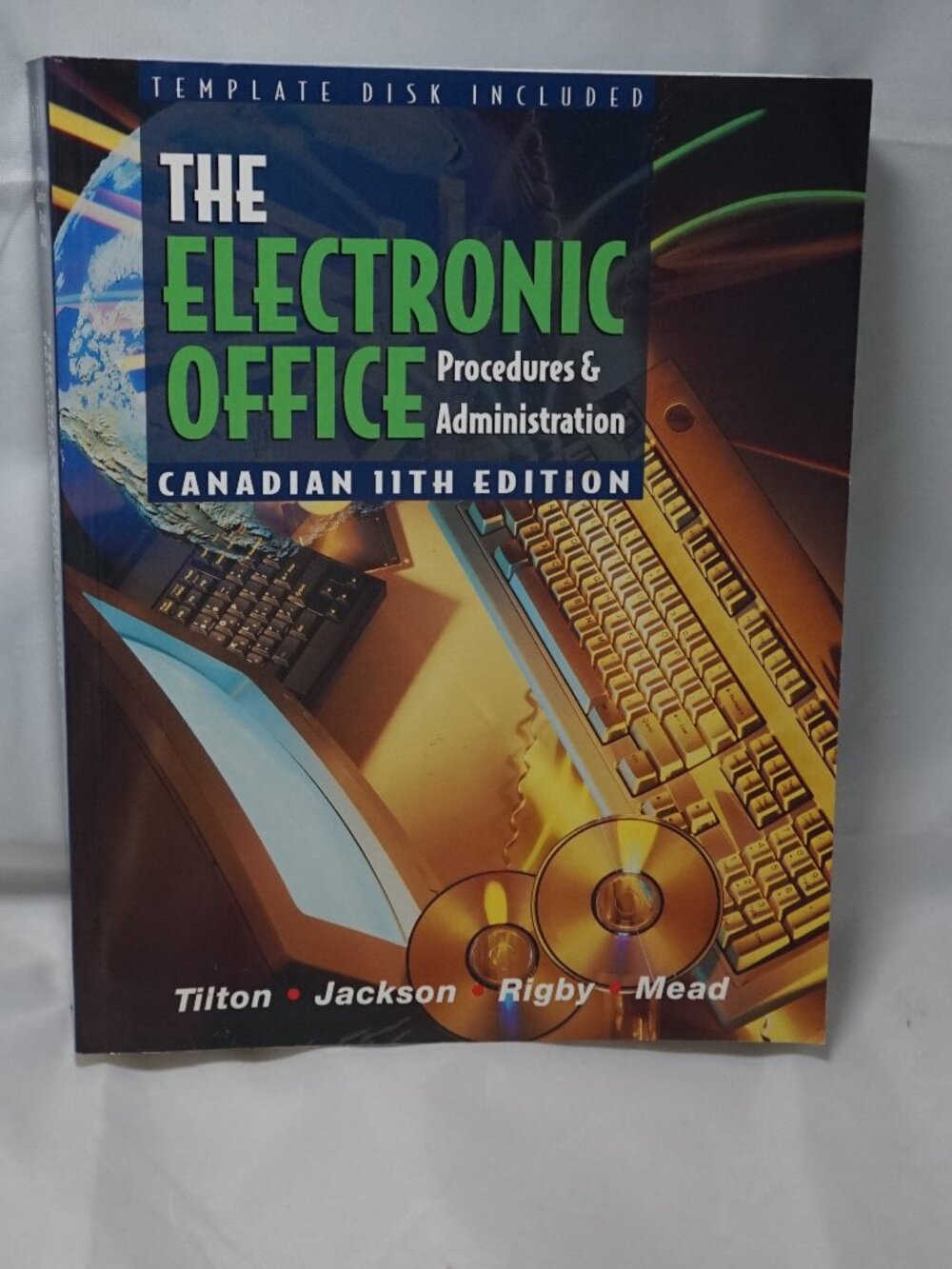 Electronic Office Procedures & Administration Canadian 11th Ed Tilton ITP Nelson